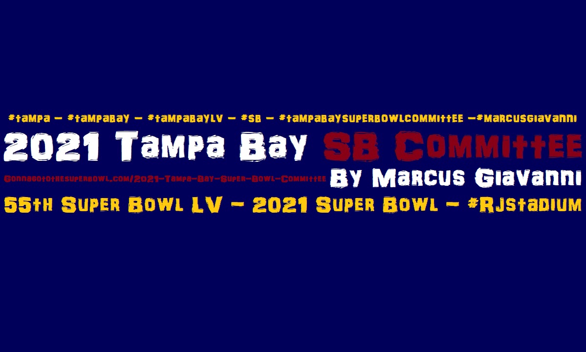 2021 Tampa Bay SB Committee by Marcus Giavanni 2021 Tampa Bay SB Committee by Marcus Giavanni